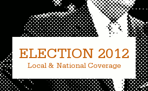 Election 2012 - Local & National Coverage